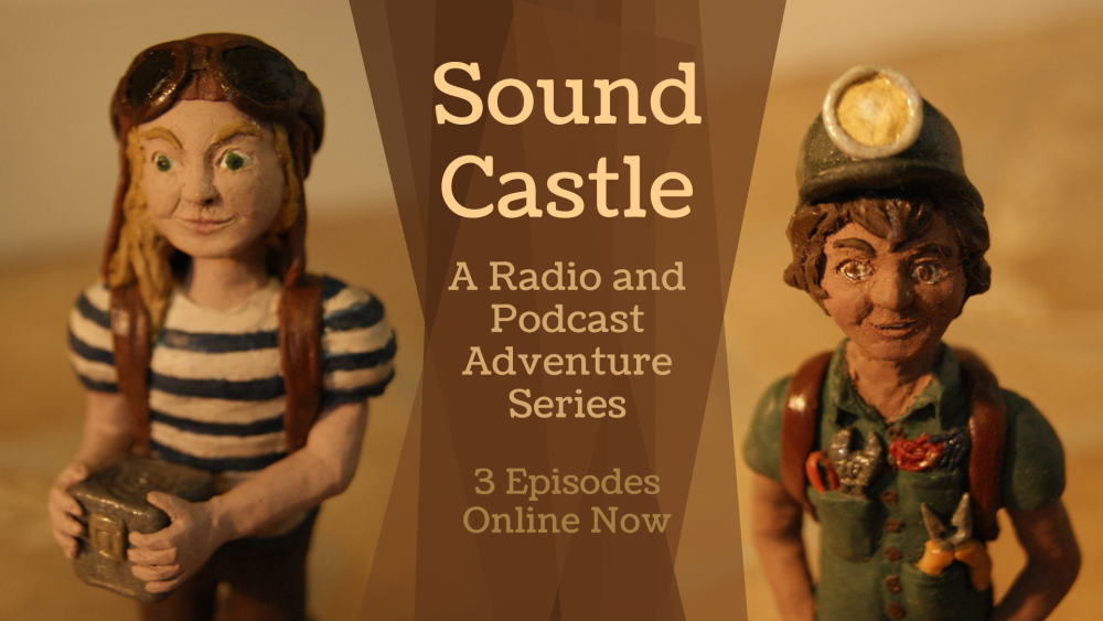Sound Castle: A Radio and Podcast Adventure Series. 3 Episodes online now.